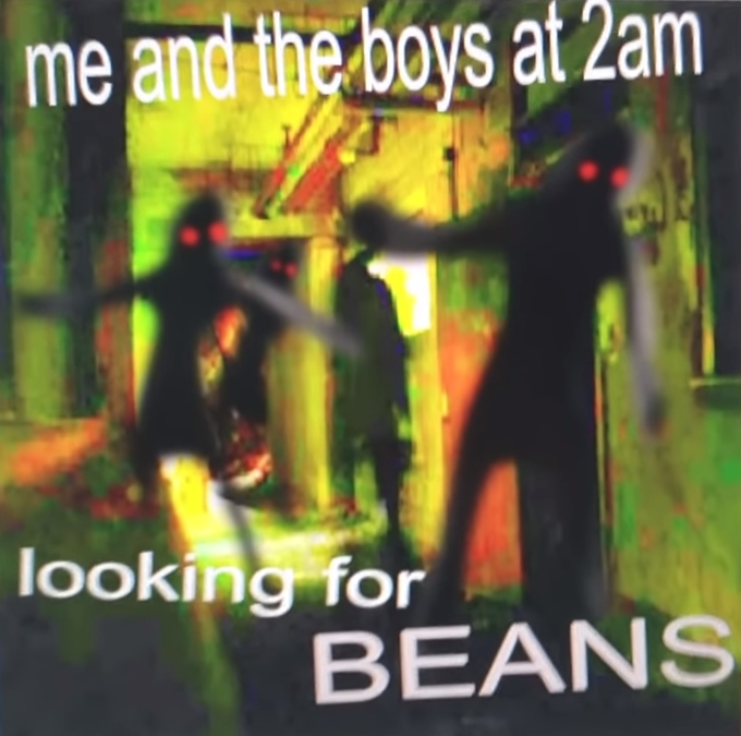 RIP ‘Me and the boys at 2am looking for beans’, Reddit's dankest meme