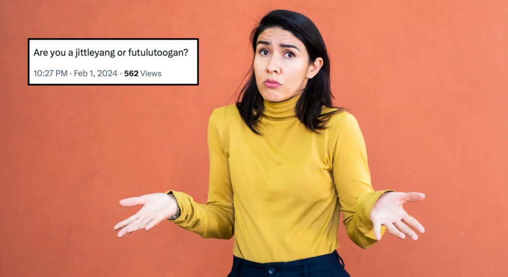 What 'jittleyang or futuluhtoogan' actually means as bizarre gibberish